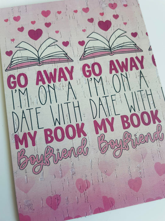 Go away I’m on a date with my book boyfriend