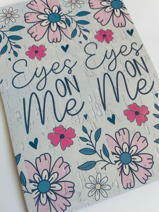 Eyes on me